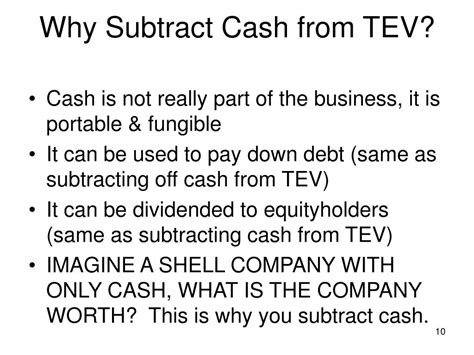 why is cash subtracted from enterprise value.